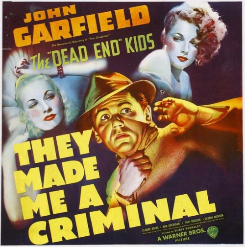 Dead End Kids - They Made Me A Criminal - January 1939 Movie Poster